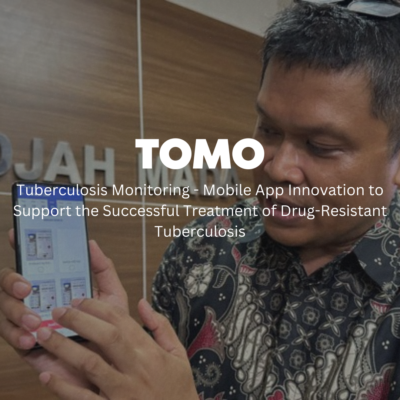 TOMO: Mobile App Innovation to Support the Successful Treatment of Drug-Resistant Tuberculosis