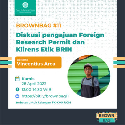 Brownbag#11 Diskusi pengajuan Foreign Research Permit dan Klirens Etik BRIN