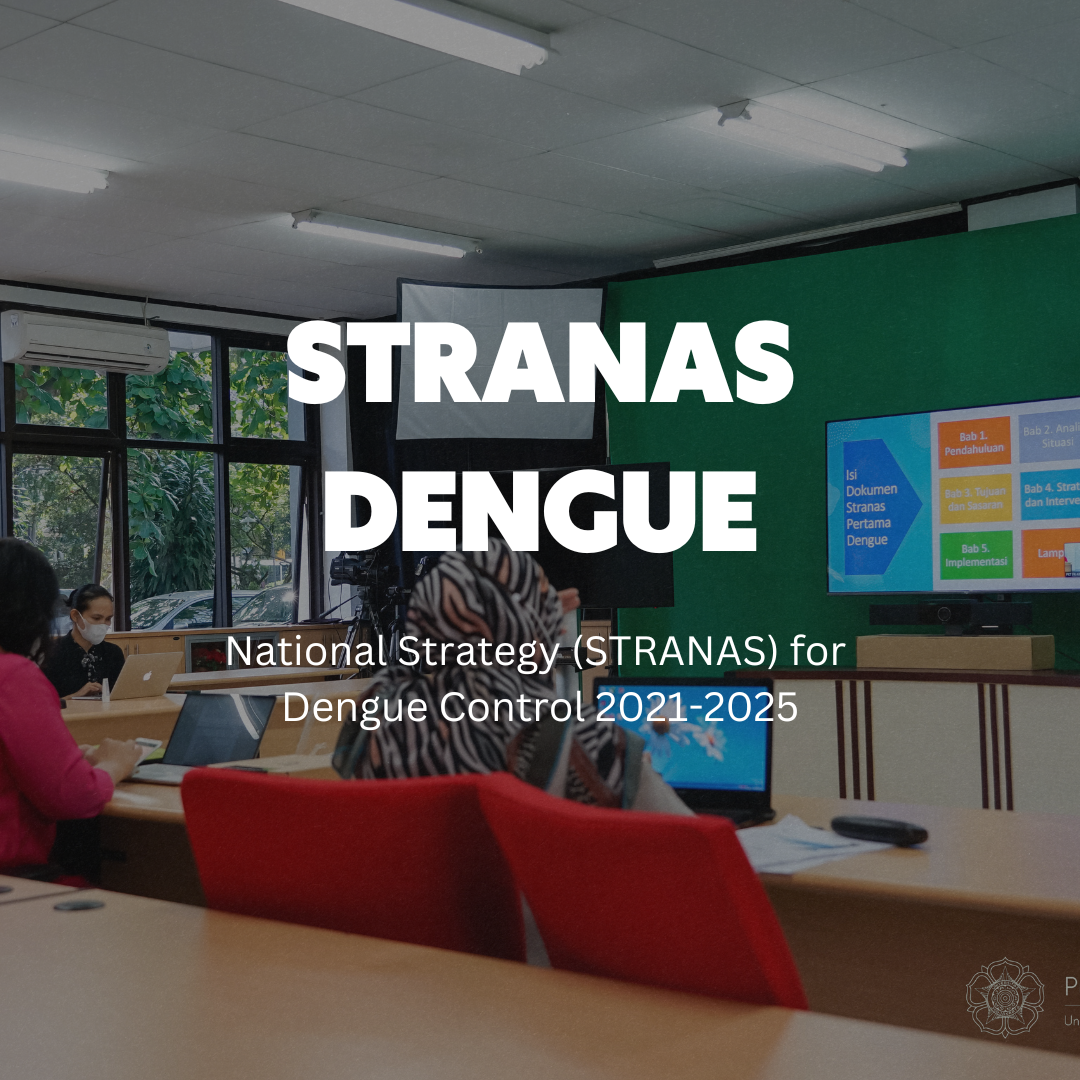 Strategi Nasional (STRANAS) Penanggulangan Dengue 2021 – 2025