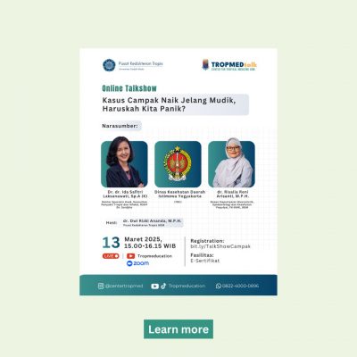 Online Talkshow: Kasus Campak Naik Jelang Mudik, Haruskah Kita Panik?