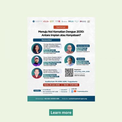 Seminar: “Menuju Nol Kematian Dengue 2030: Antara Impian atau Kenyataan?”
